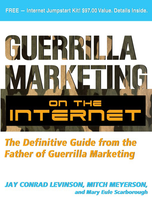 Title details for Guerrilla Marketing on the Internet by Jay Levinson - Available